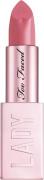 Too Faced Lady Bold Pigment Cream Lipstick - Stift hos Magasin