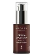 Derma Collagen Hydra-Fill Firming Serum Serum Ansigtspleje Nude MÁDARA