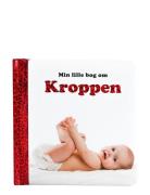 Min Lille Bog Om Kroppen Toys Baby Books Educational Books Multi/patte...