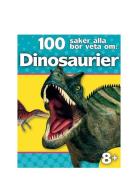 100 Saker Alla Bör Veta Om : Dinosaurier Toys Baby Books Educational B...
