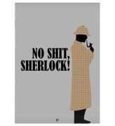 Citatplakat Plakat - A3 - No Shit, Sherlock